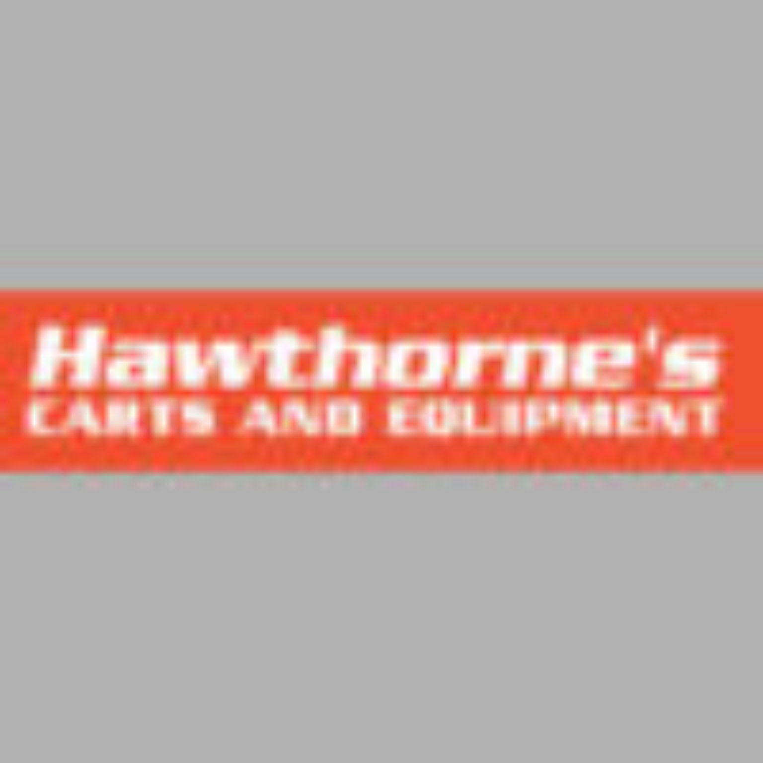 Hawthorne's Carts and Equipment